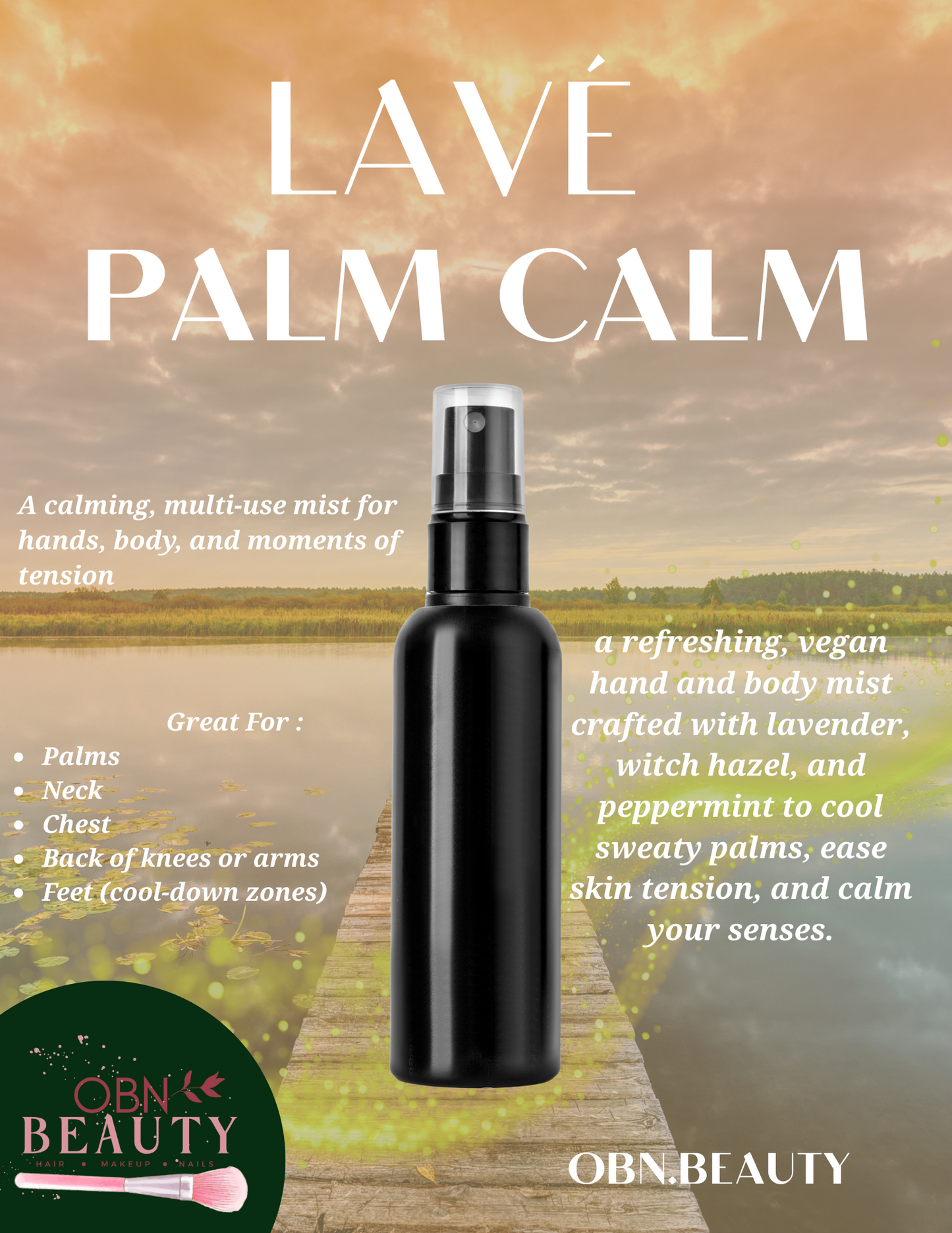 Coming Soon:
LAVÉ Palm Calm
